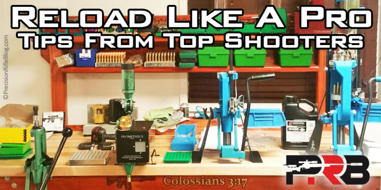 Reloading Like A Pro – Tips From Top Precision Rifle Shooters ...