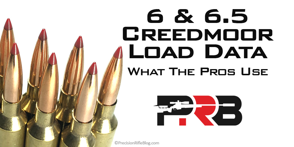 6 & 6.5 Creedmoor Load Data – What The Pros Use 