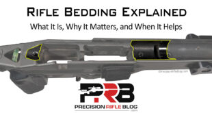 Rifle Bedding Explained - What It Is, Why It Matters, and When It Helps